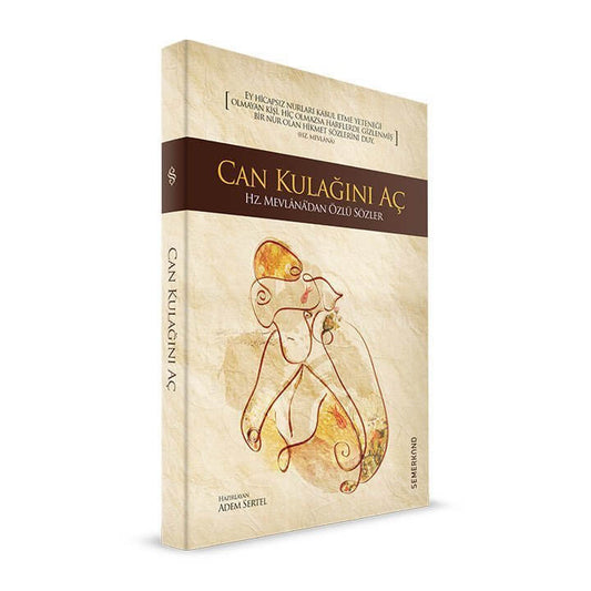 Can Kulağını Aç | Mevlana Celaleddin-i Rumi