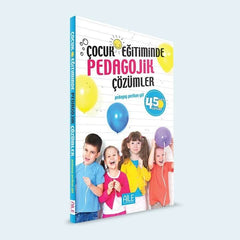 Çocuk Eğitiminde Pedagojik Çözümler | Perihan Gül