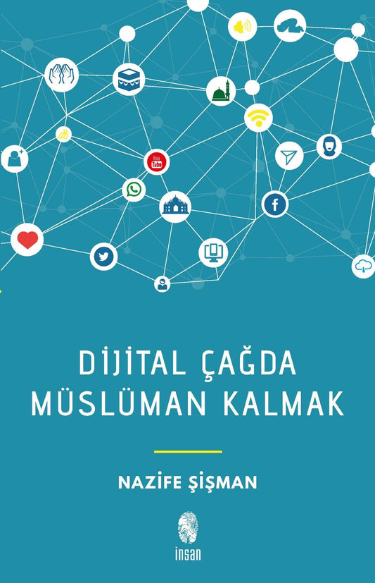 Dijital Çağda Müslüman Kalmak