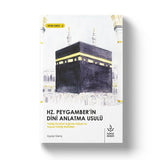 Hz.Peygamberin Dini Anlatma Usulü | Eyyüp Genç