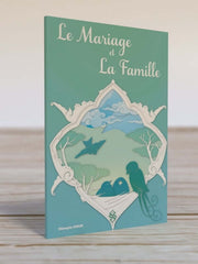 Le Mariage et La Famille