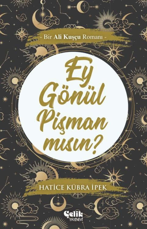 Ey Gönül Pişman mısın