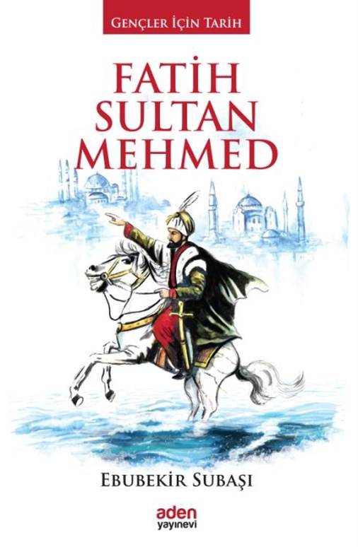 Fatih Sultan Mehmed I Gençler için Tarih