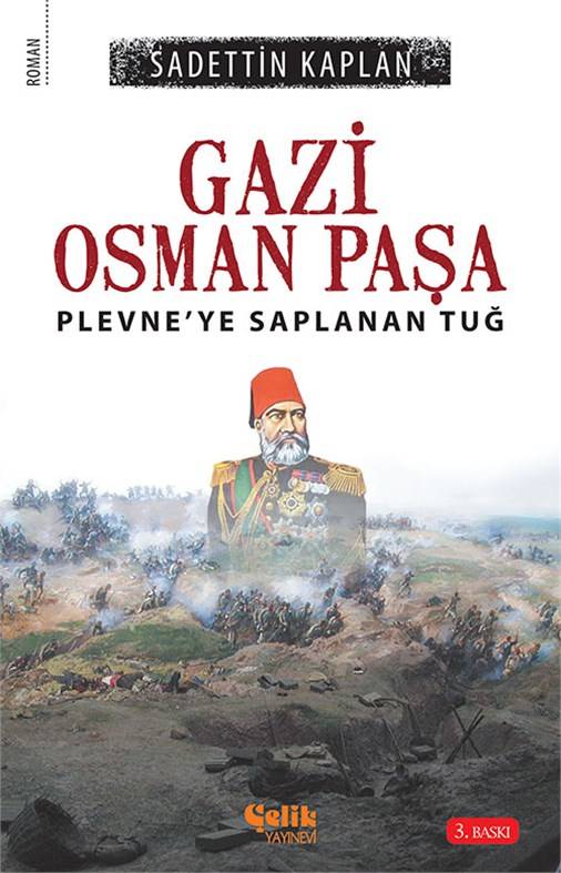 Gazi Osman Paşa I Çelik Yayınları