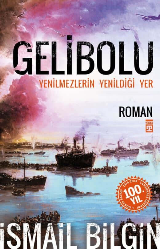 Gelibolu I Yenilenmezlerin Yenildiği Yer