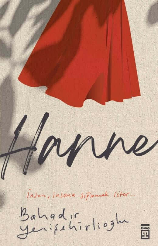 Hanne I İnsan insana sığınmak ister