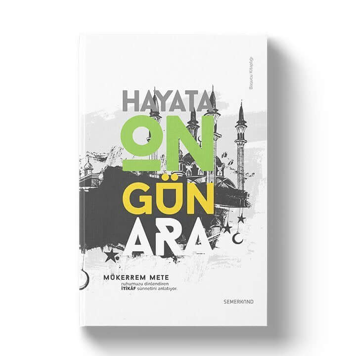 Hayata On Gün Ara | Mükerrem Mete