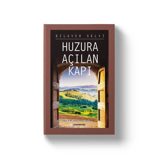 İMZALI KİTAP | Huzura Açılan Kapı | Dilaver Selvi