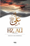  Allah'ın Arslanı ve Evliyâlar Sultanı I Hz. Ali 