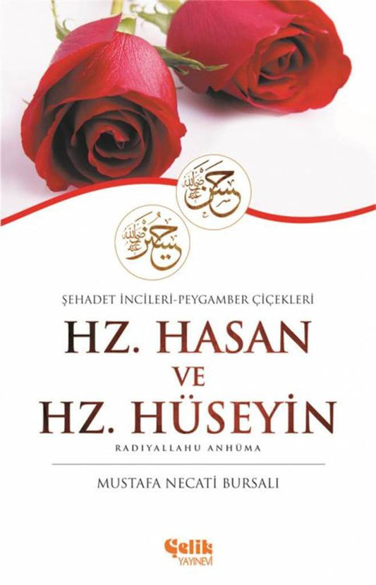 Şehadet İncileri Peygamber Çicekleri I Hz. Hasan ve Hz. Hüseyin