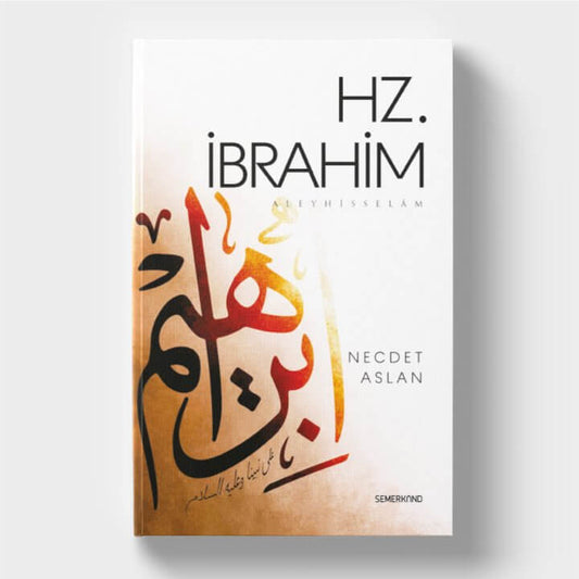 Hz.İbrahim (a.s) | Necdet Aslan