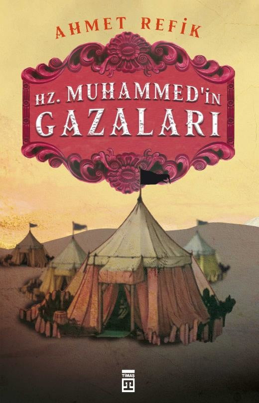 Hz. Muhammed’in Gazaları