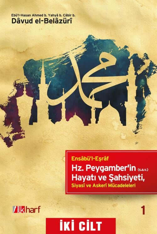 Hz. Peygamber'in Hayatı ve Şahsiyeti Siyasi ve Askeri Mücadeleleri-2 Cilt Takım