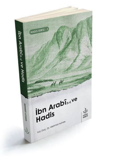 İbn Arabi ve Hadis | Mehmet Ayhan