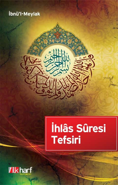  İlhas Suresi Tefsiri