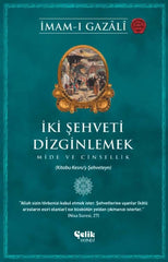 İki Şehveti Dizginlemek