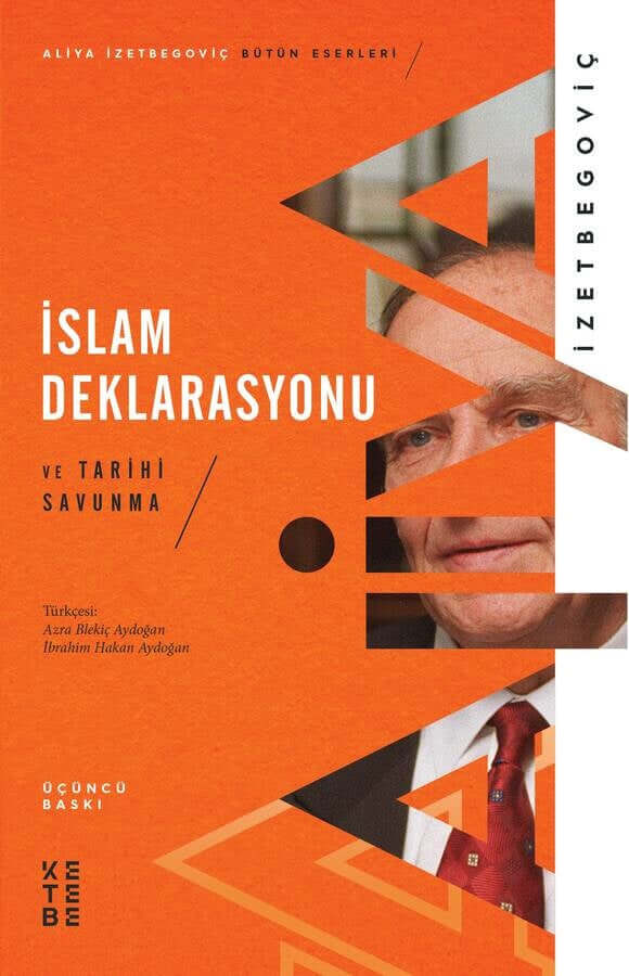  İslam Deklarasyonu ve Tarihi Savunma