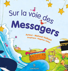 Sur la voie des Messagers 