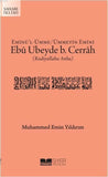 Eminü'l Ümme Ümmetin Emini Ebû Ubeyde b. Cerrah (Radıyallahu Anhu)