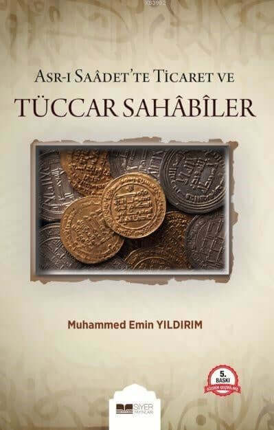 Asr-ı Saadet'te Ticaret ve Tüccar Sahabiler