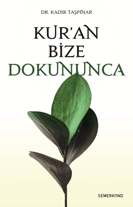 Kuran Bize Dokununca