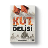 Kutun Dört Delisi | Hasan Basri Şenel