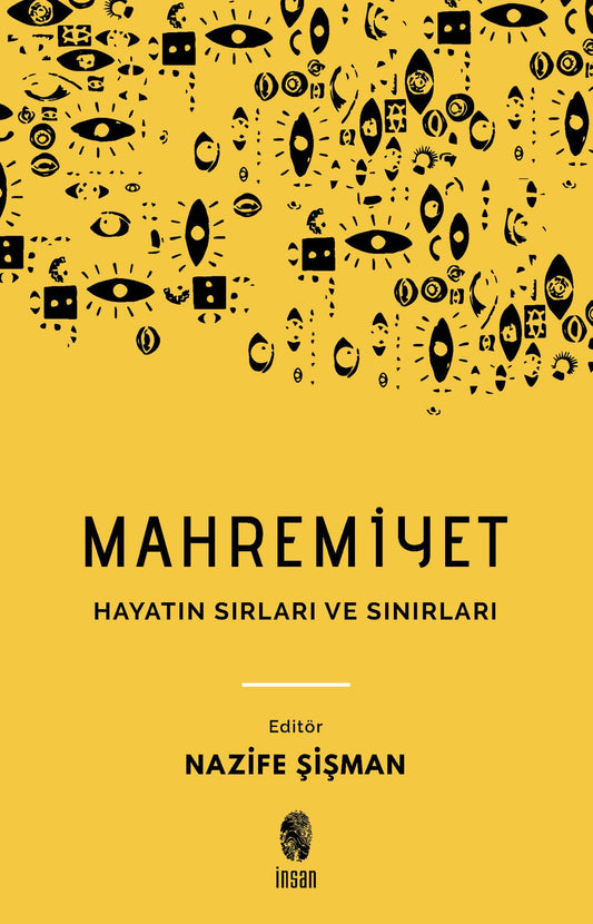 Mahremiyet Hayatın Sırları ve Sınırları