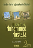 Hz. Muhammed Mustafa -2 | Medine Devri