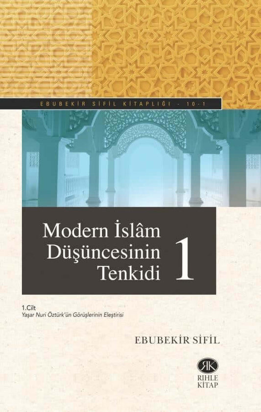 Modern İslam Düşüncesinin Tenkidi 1