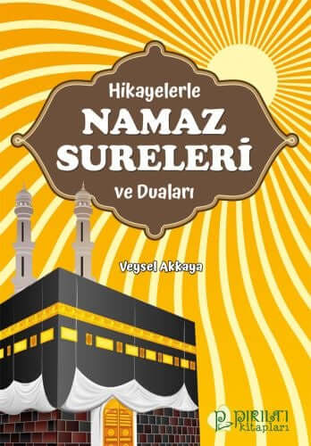 Hikayelerle Namaz Sureleri