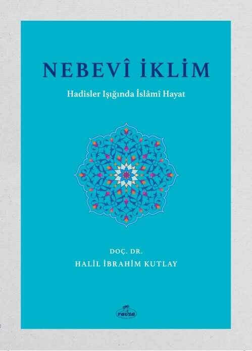 Nebevi Iklim Hadisler Isiginda Islami Hayat