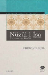  Nüzûl-i İsa | Bir İtirazın Tahlili