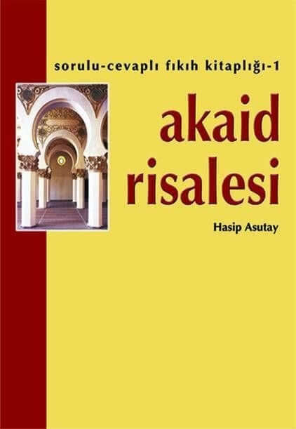 Akaid Risalesi | Hasip Asutay