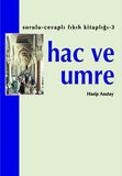 Hac ve Umre | Hasip Asutay