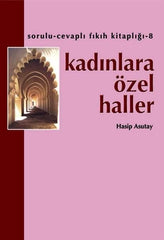 Kadınlara Özel Haller | Hasip Asutay