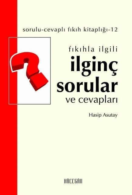 Fıkıhla İlgili İlginç Sorular ve Cevapları | Hasip Asutay