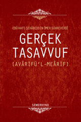 Gerçek Tasavvuf | Şehabeddin Sühreverdi