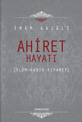 Ahiret Hayatı | İmam Gazali