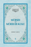 Mürşid ve Mürid Hukuku - Ciltli | Mehmet Ildırar