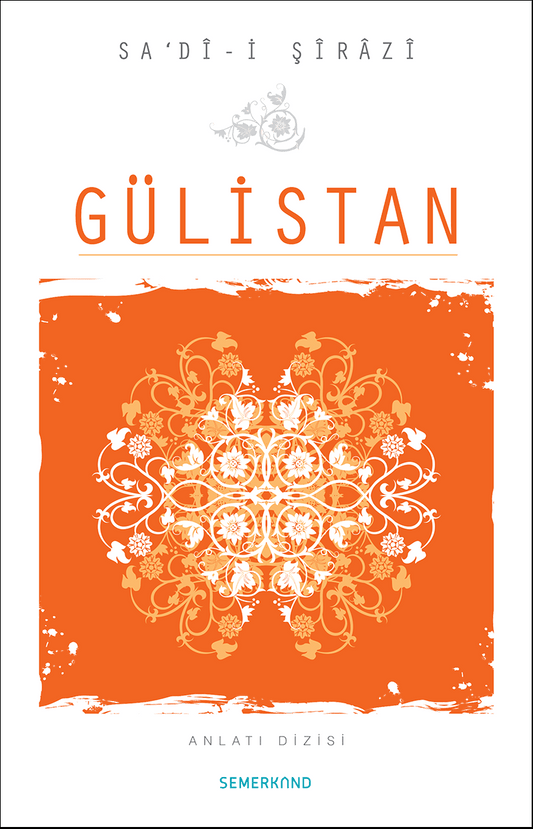 Gülistan | Sadi Şirazi