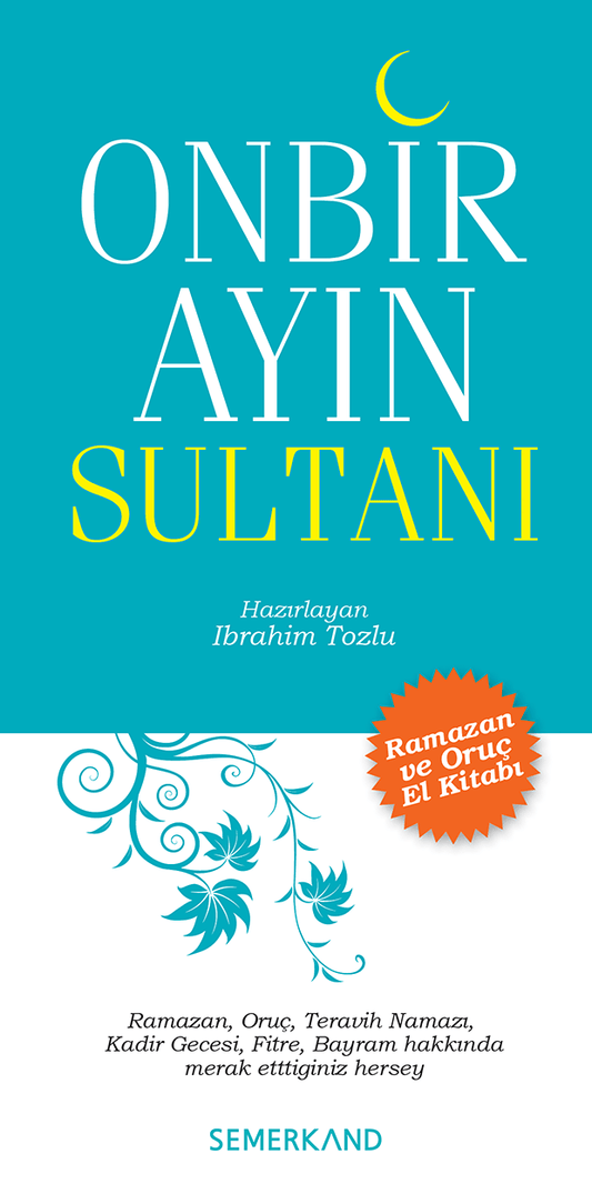 Onbir Ayın Sultanı | İbrahim Tozlu