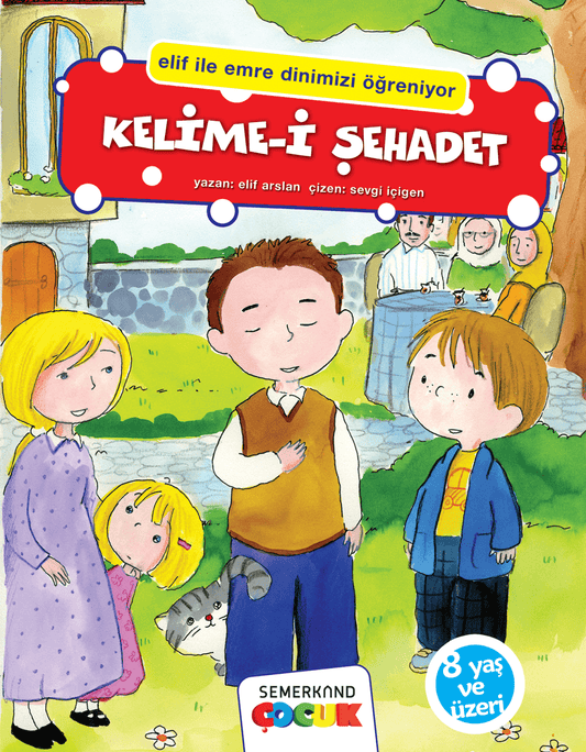 Kelimei Şehadet - Elif İle Emre | Elif Arslan