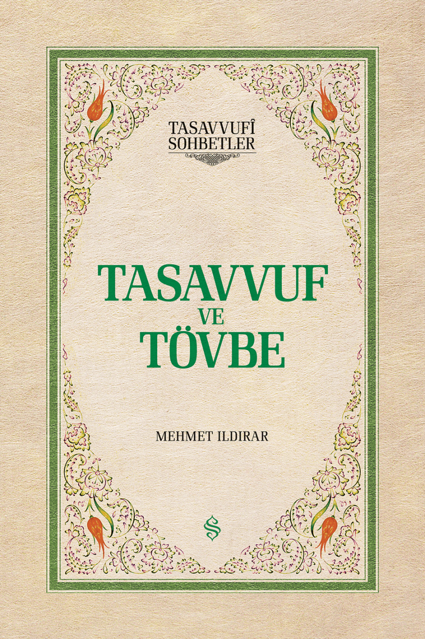 Tasavvuf ve Tövbe - Ciltli | Mehmet Ildırar