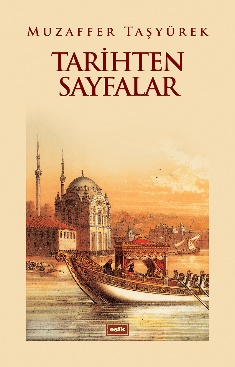 Tarihten Sayfalar | Muzaffer Taşyürek