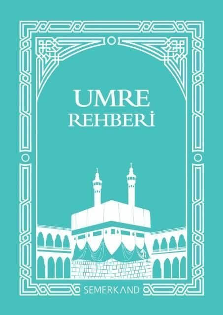 Umre Rehberi | Kemal Yıldız