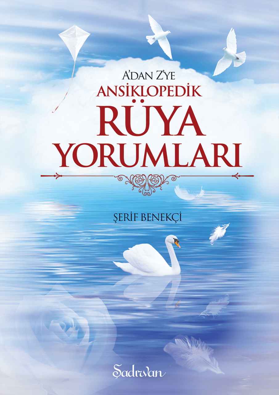 Rüya Yorumları - Ansiklopedik Ciltli | Şerif Benekçi