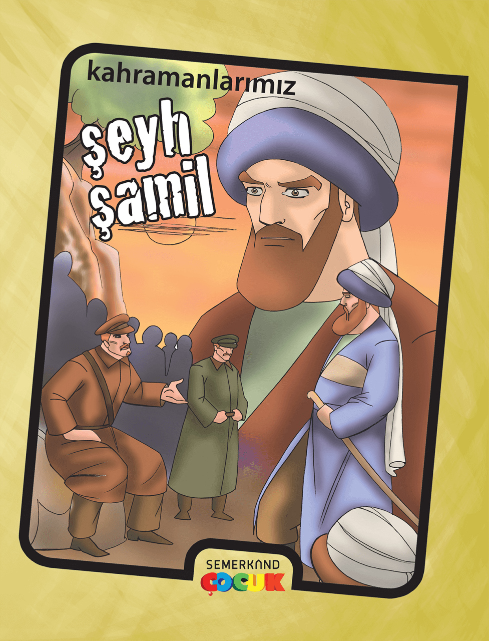 Şeyh Şamil - Kahramanlarımız | İbrahim Kalkan