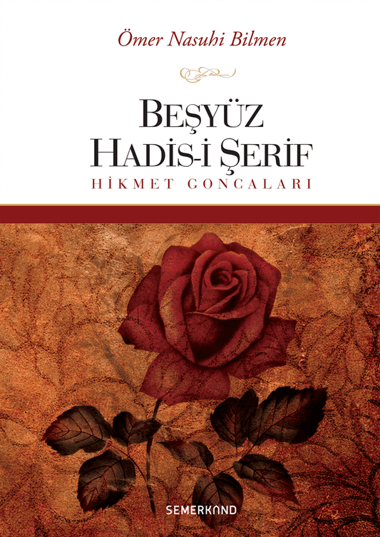 Beşyüz Hadisi Şerif | Ömer Nasuhi Bilmen