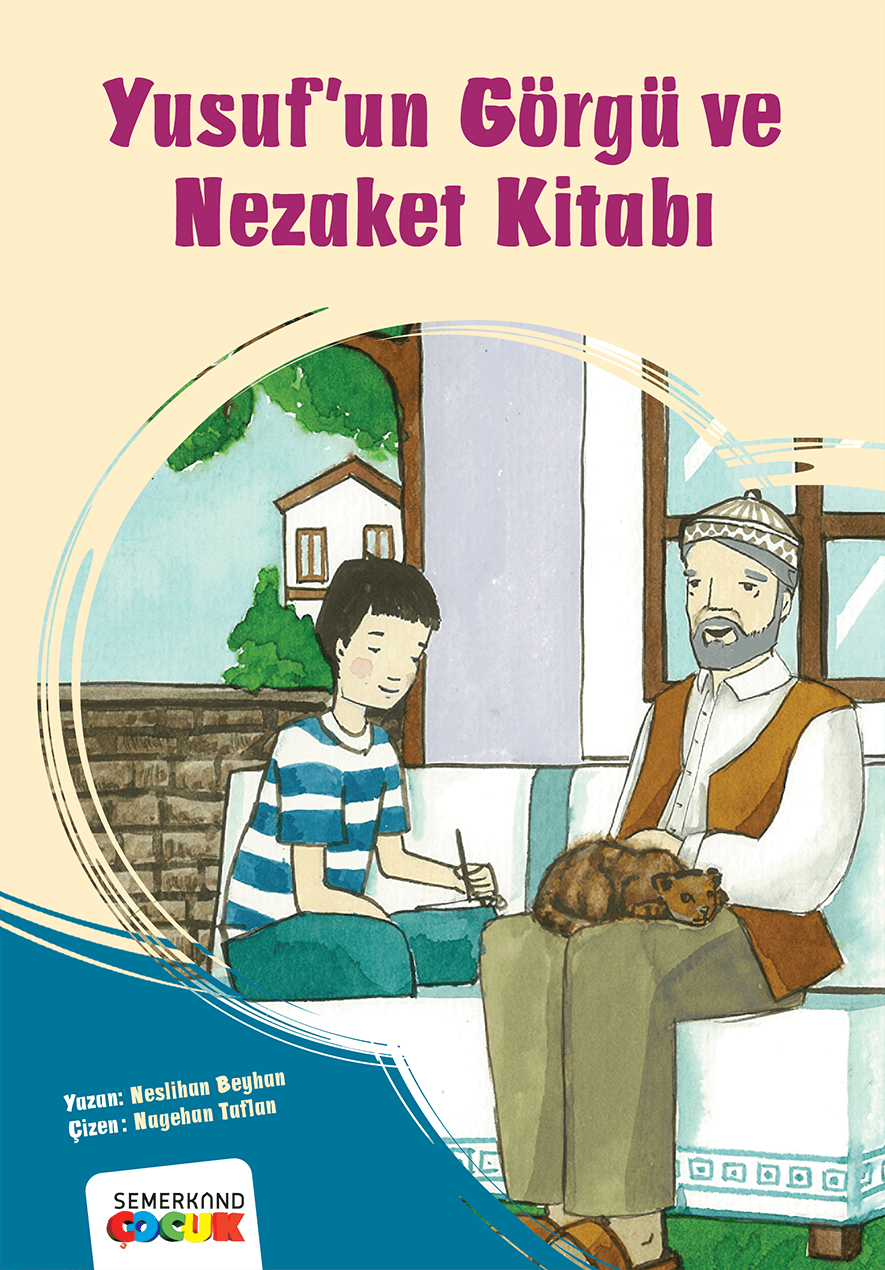 Yusufun Görgü ve Nezaket Kitabı | Neslihan Beyhan