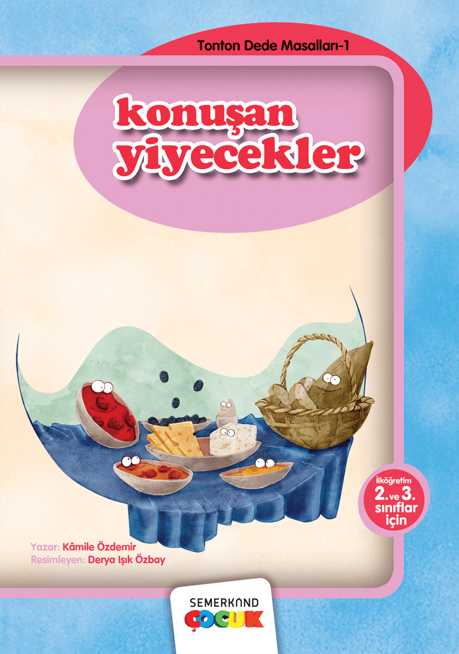 Konuşan Yiyecekler | Kamile Özdemir